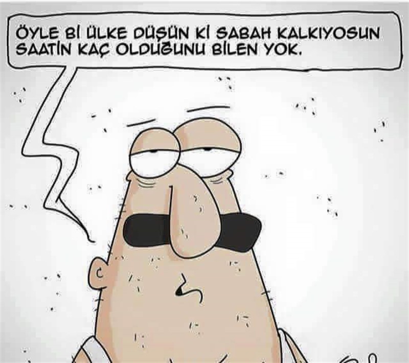 „Představ si stát, kde se jednoho rána probudíš a není tam nikdo, kdo by věděl, kolik je hodin.“ – Karikatura z tureckého satirického týdeníku Penguen, říjen 2015. 